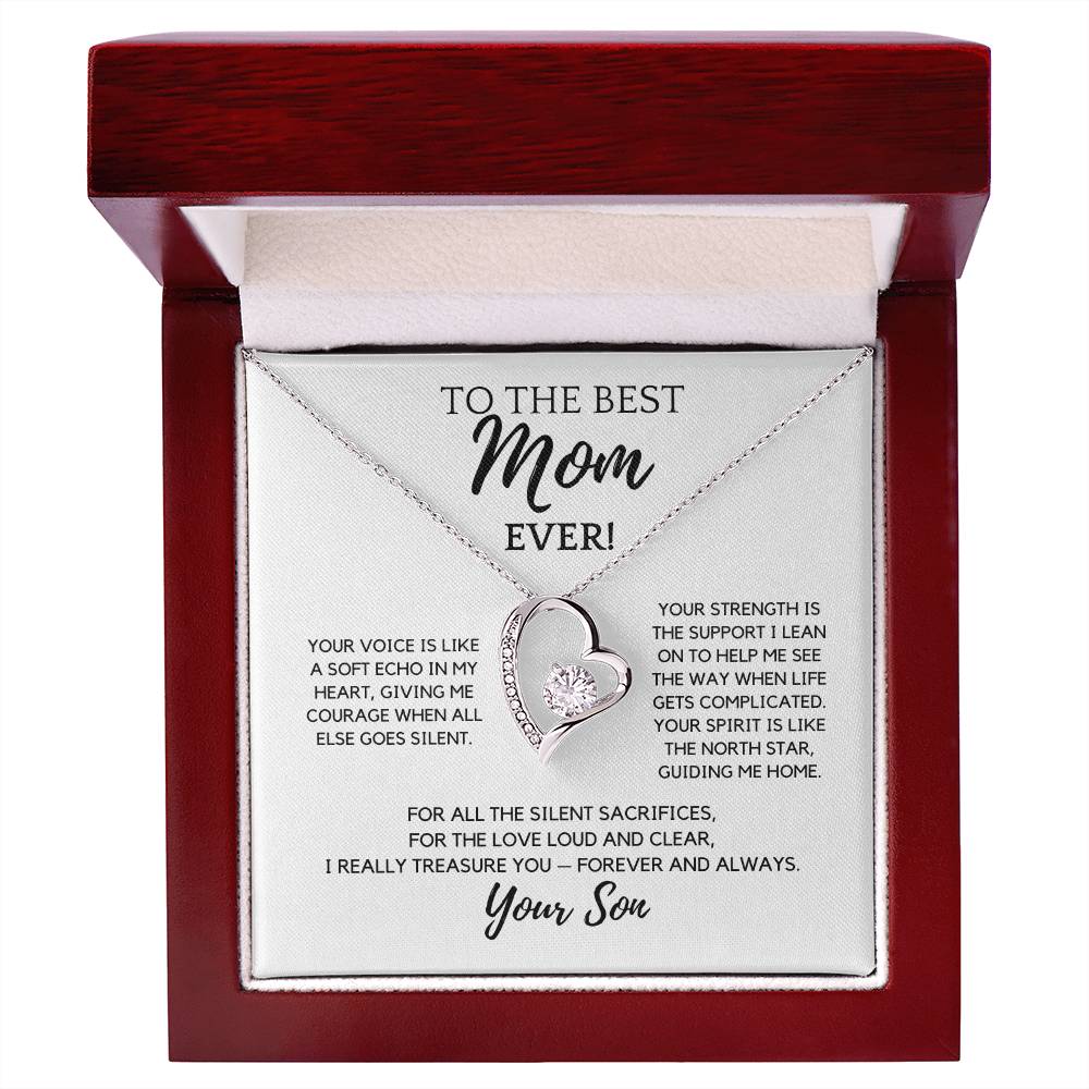 To The Best Mom Ever - Your Voice is Like a Soft Echo