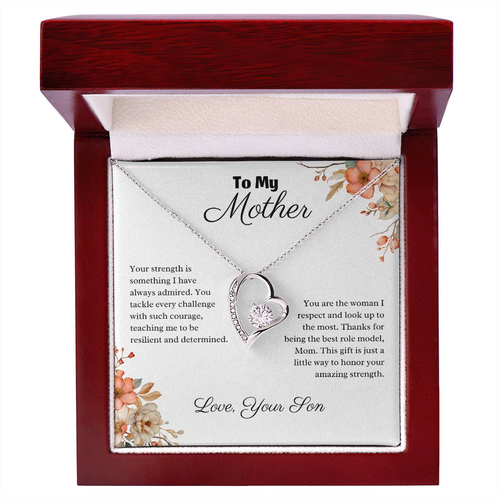 To My Mother - I Admire Your Strength
