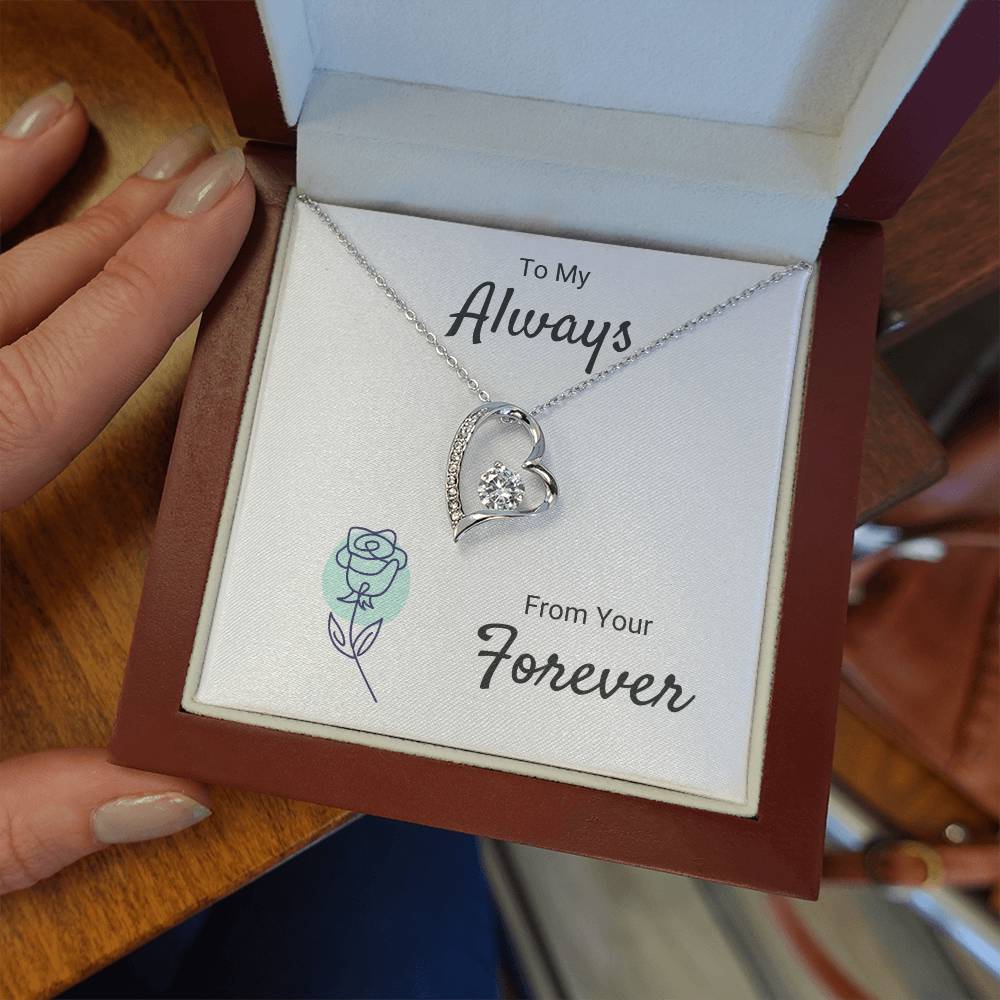 To My Always - From Your Forever