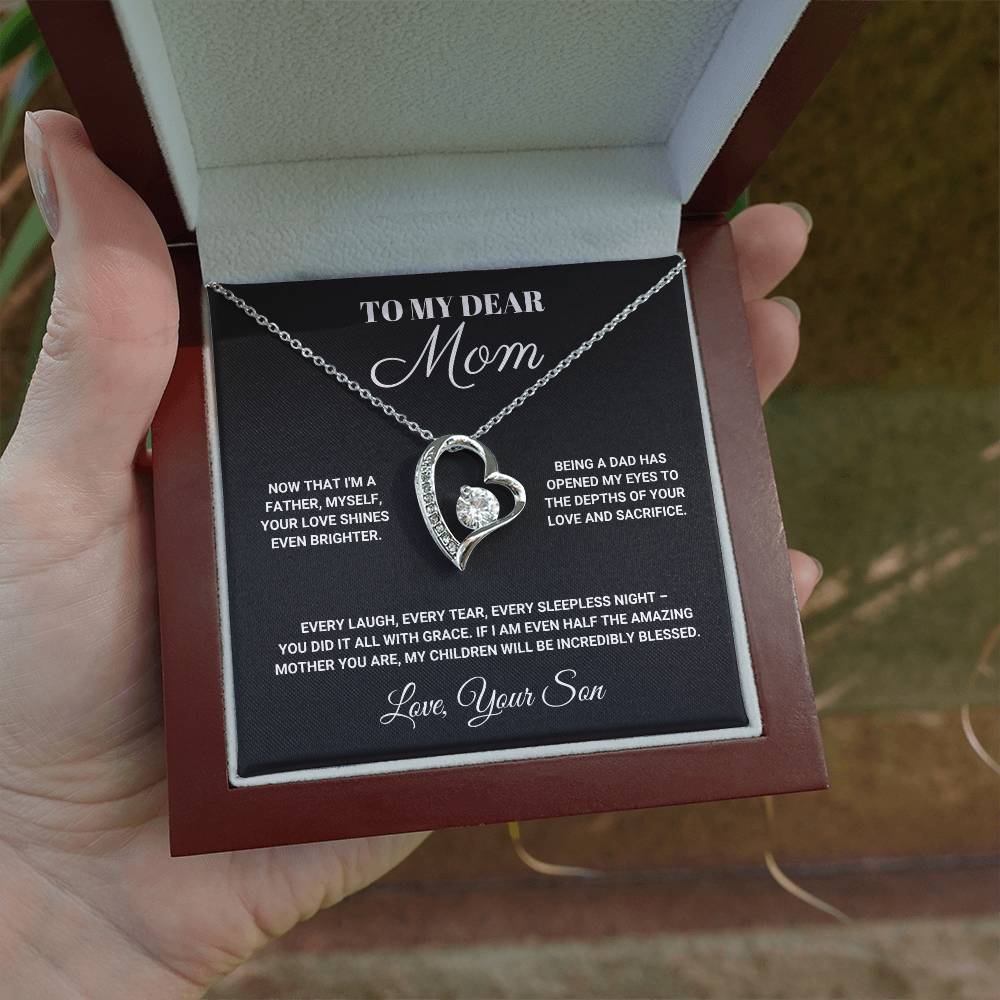 To My Dear Mom - Being a Dad Has Opened My Eyes