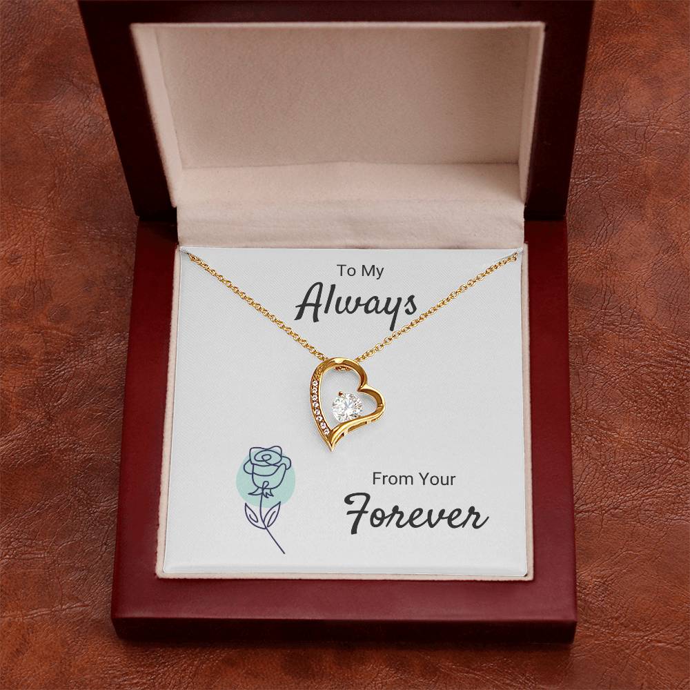 To My Always - From Your Forever