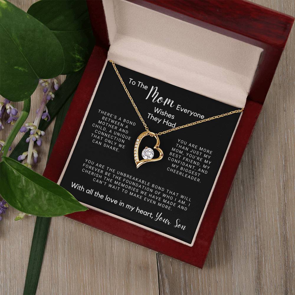 To The Mom Everyone Wishes They Had - The Foundation of Who I Am