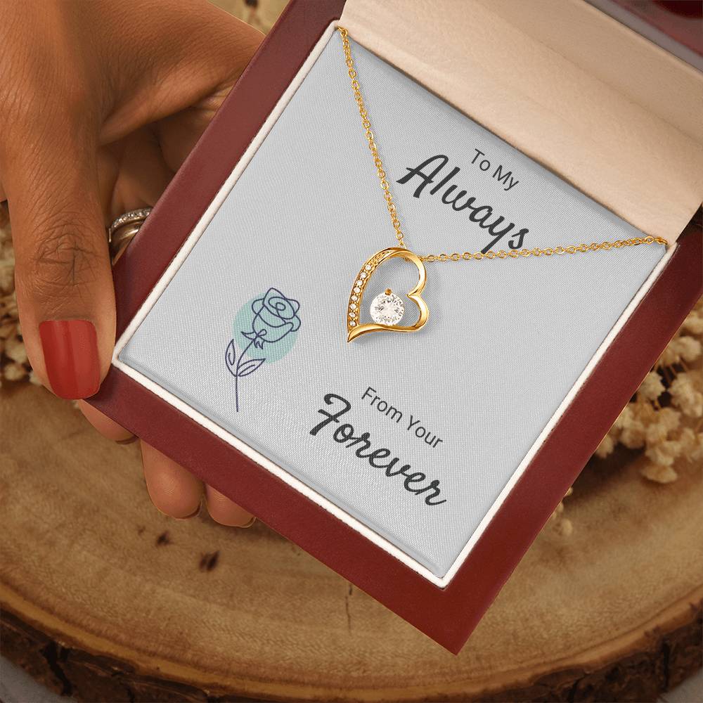 To My Always - From Your Forever