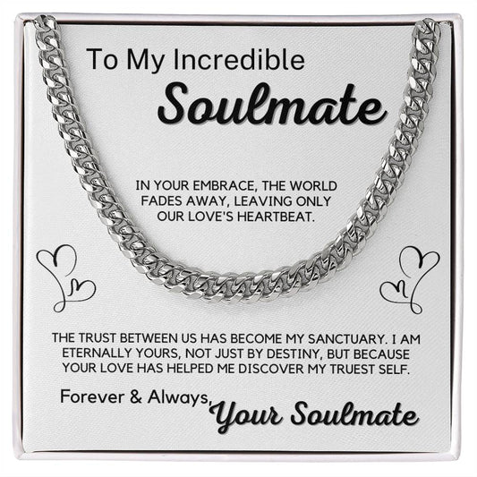 To My Incredible Soulmate - Eternally Yours