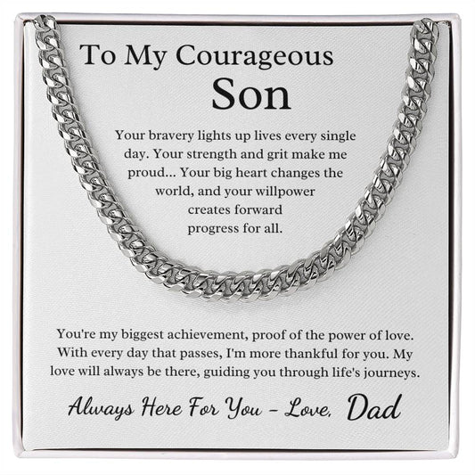 To My Courageous Son - You're My Biggest Achievement