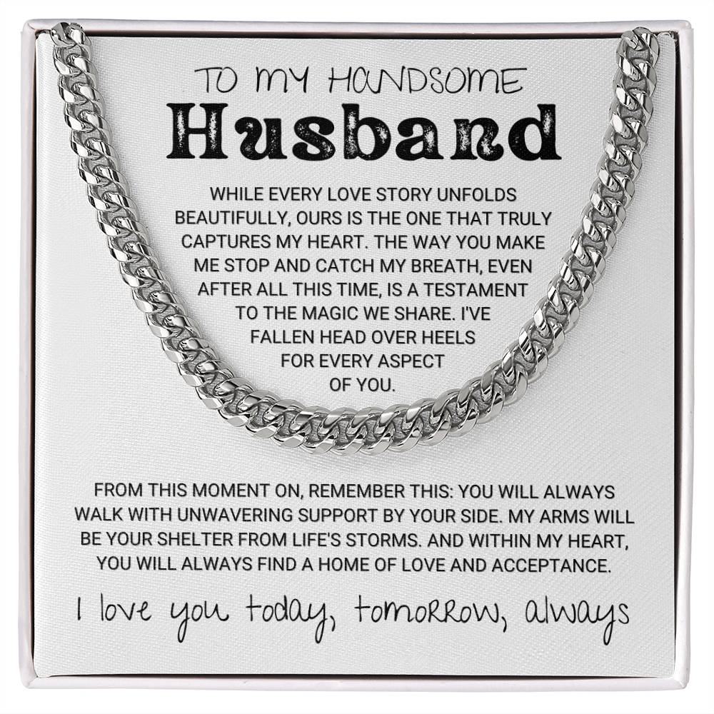 To My Handsome Husband - One That Truly Captures My Heart