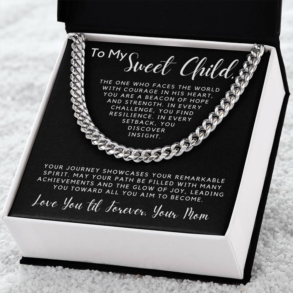 To My Sweet Child - The One Who Faces The World With Courage