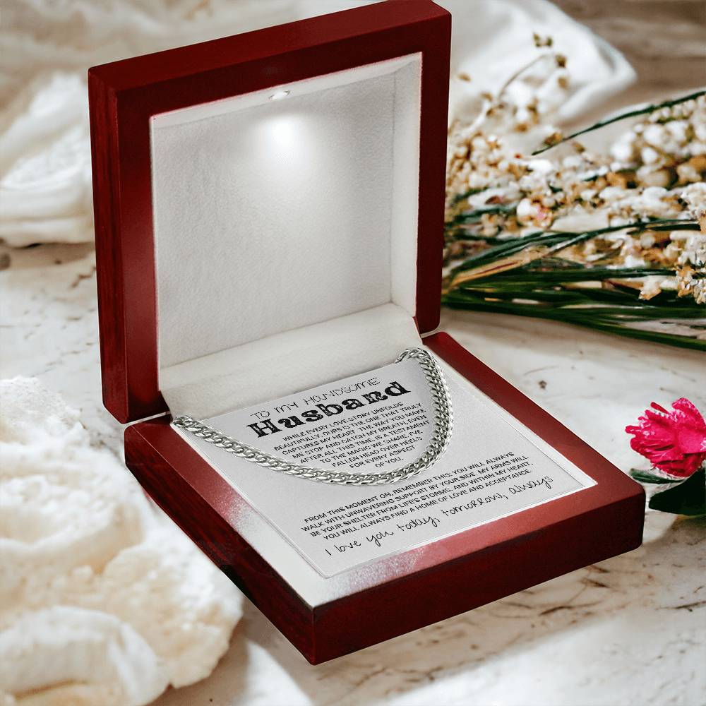 To My Handsome Husband - One That Truly Captures My Heart
