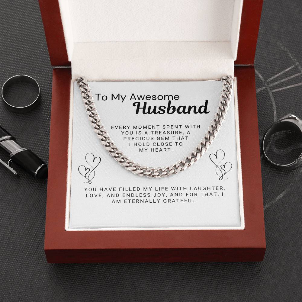 To My Awesome Husband - Every Moment With You is a Treasure