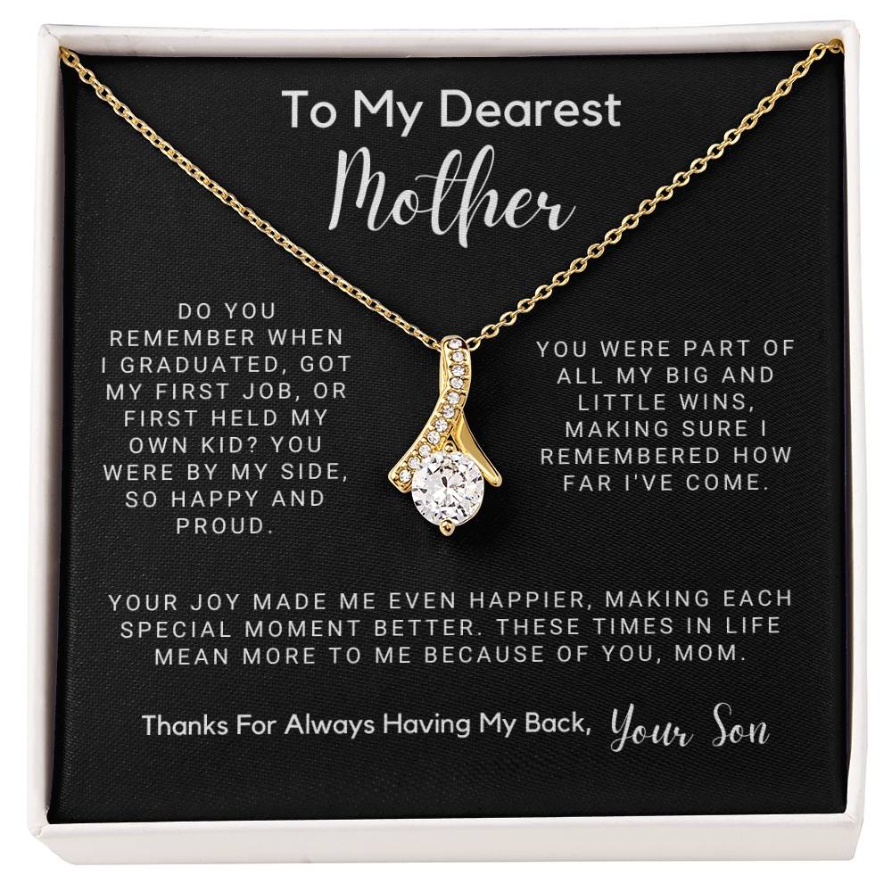 To My Dearest Mother - Your Joy Made Me Even Happier