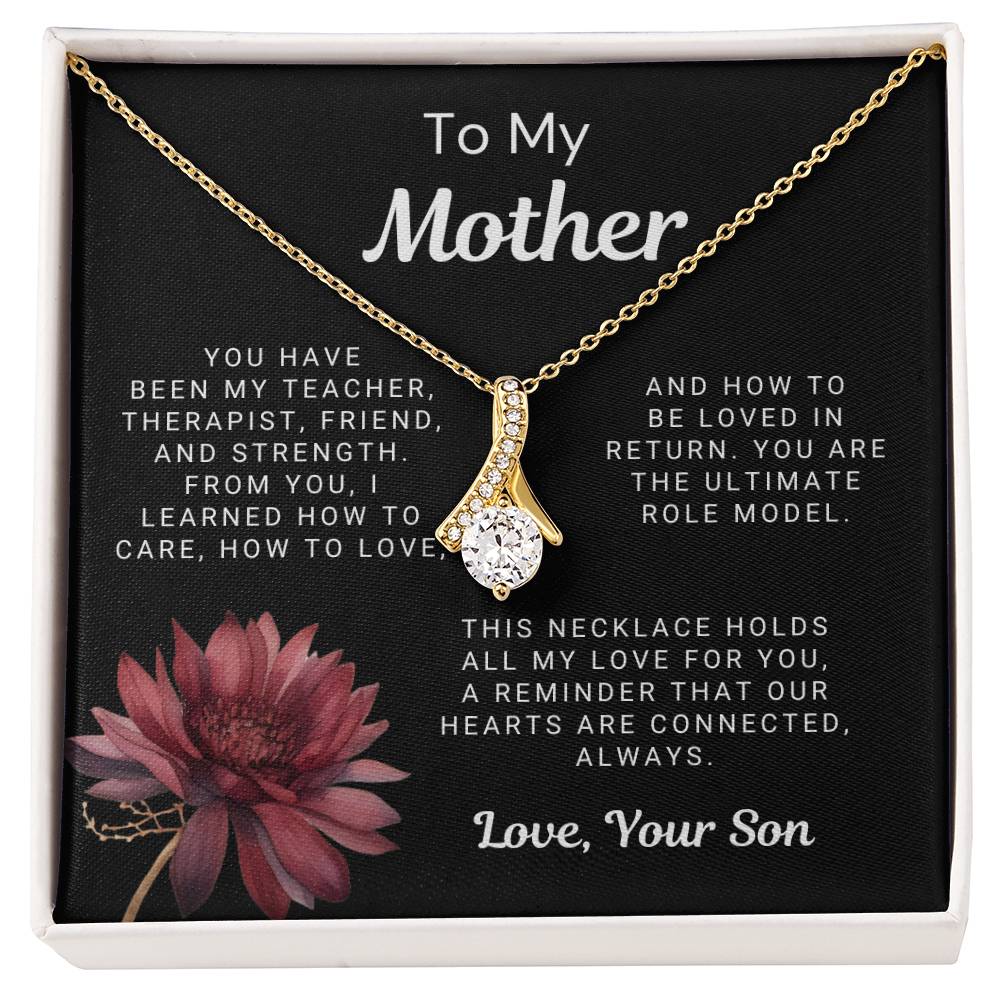 To My Mother - You Are the Ultimate Role Model