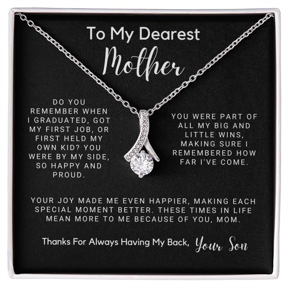 To My Dearest Mother - Your Joy Made Me Even Happier