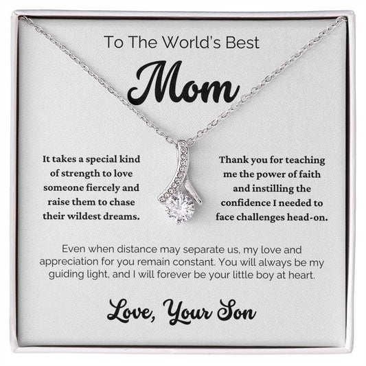 To The World's Best Mom - It Takes a Special Kind of Love