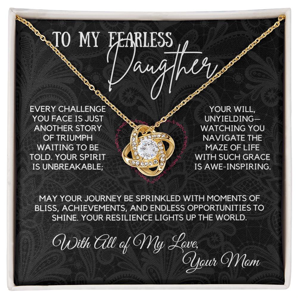 To My Fearless Daughter - Your Resilience Lights Up the World