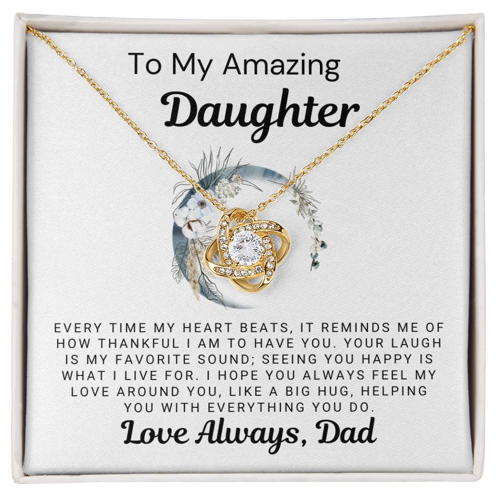 To My Amazing Daughter - Every Time My Heart Beats