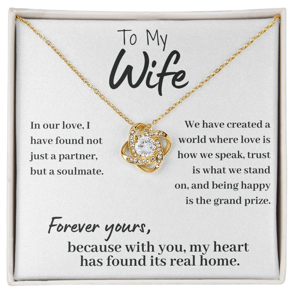 To My Wife - We Have Created a World