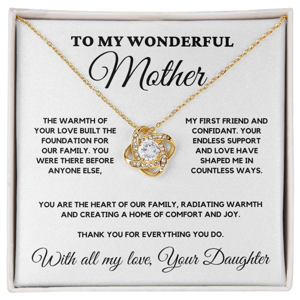 To My Wonderful Mother - You Were There Before Anyone Else
