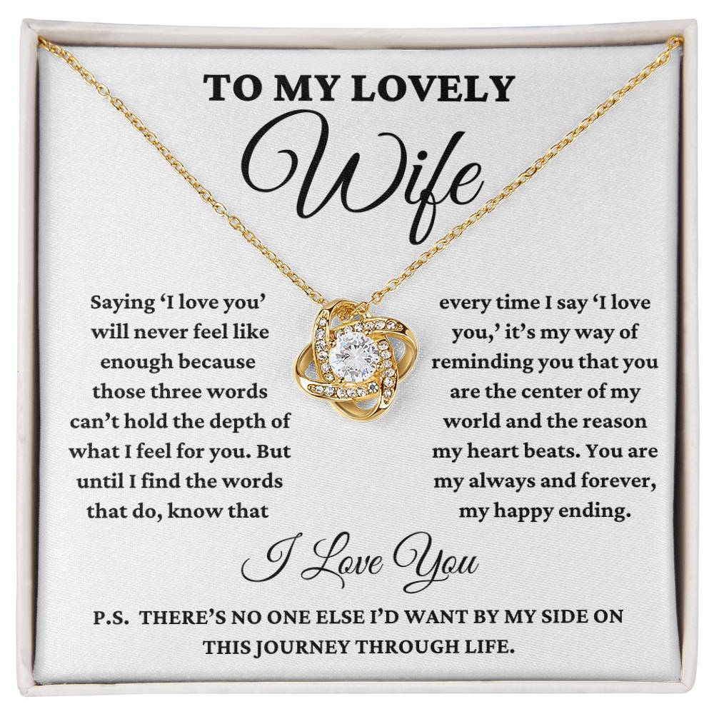 To My Lovely Wife - Saying 'I Love You' Will Never Feel Like Enough
