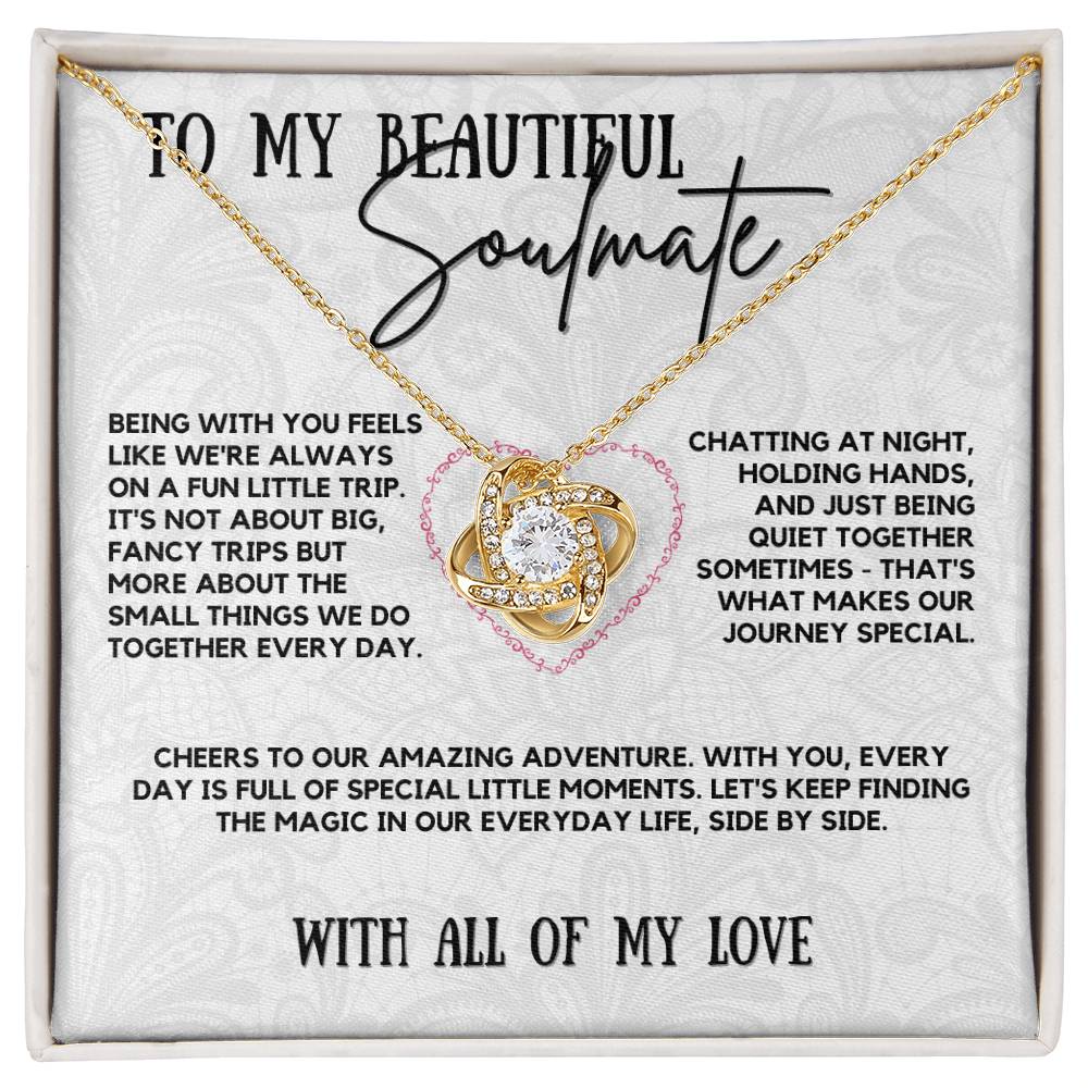 To My Beautiful Soulmate - That's What Makes Our Journey Special