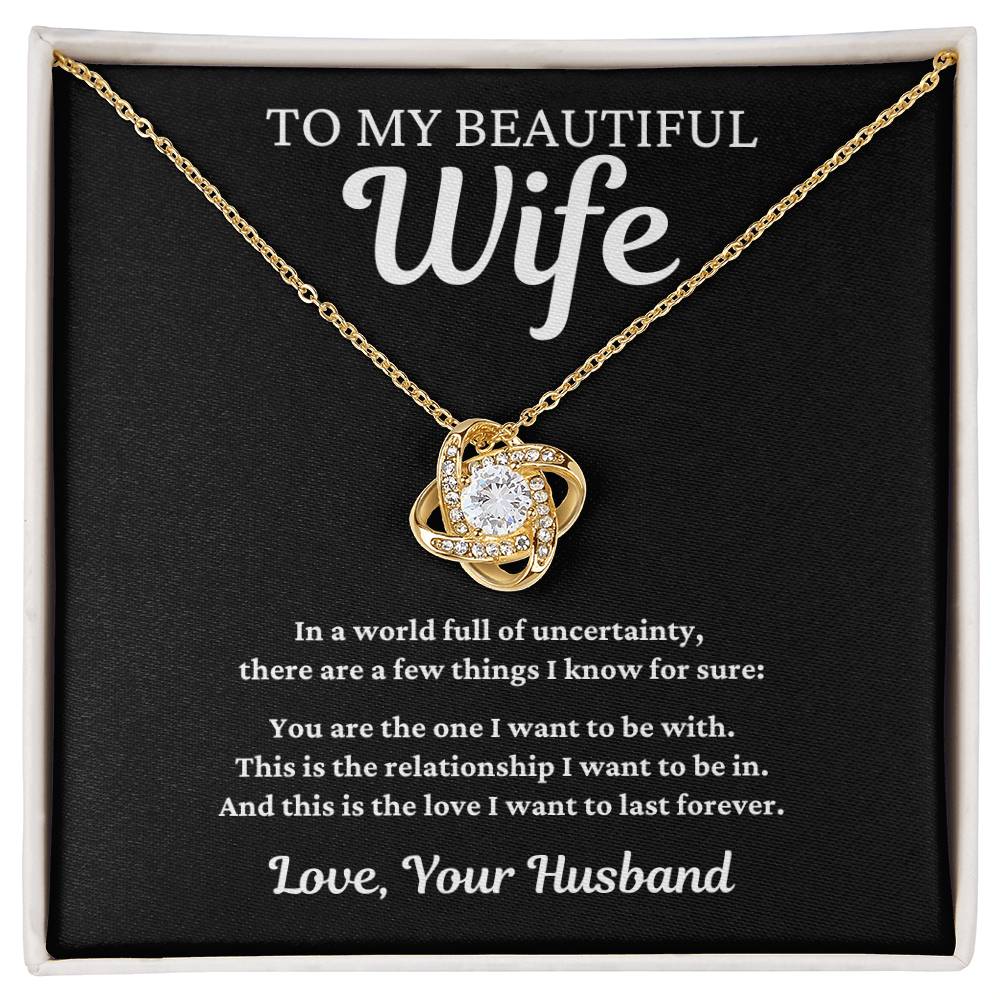 To My Beautiful Wife - In a World Full of Uncertainty