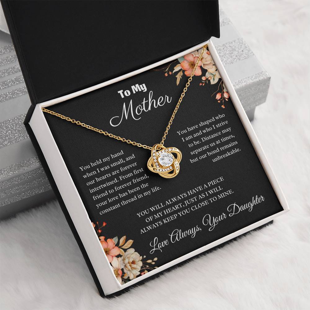 To My Mother - You Will Always Have a Piece of My Heart