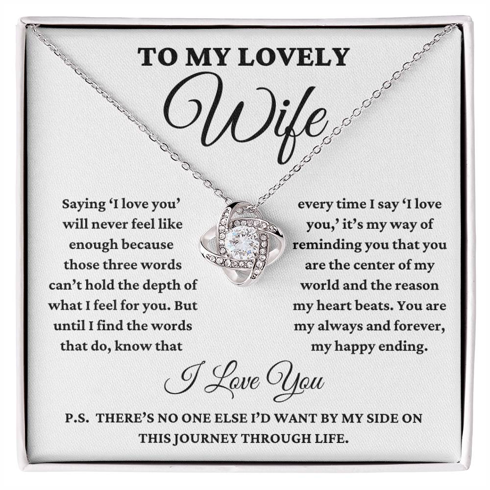To My Lovely Wife - Saying 'I Love You' Will Never Feel Like Enough