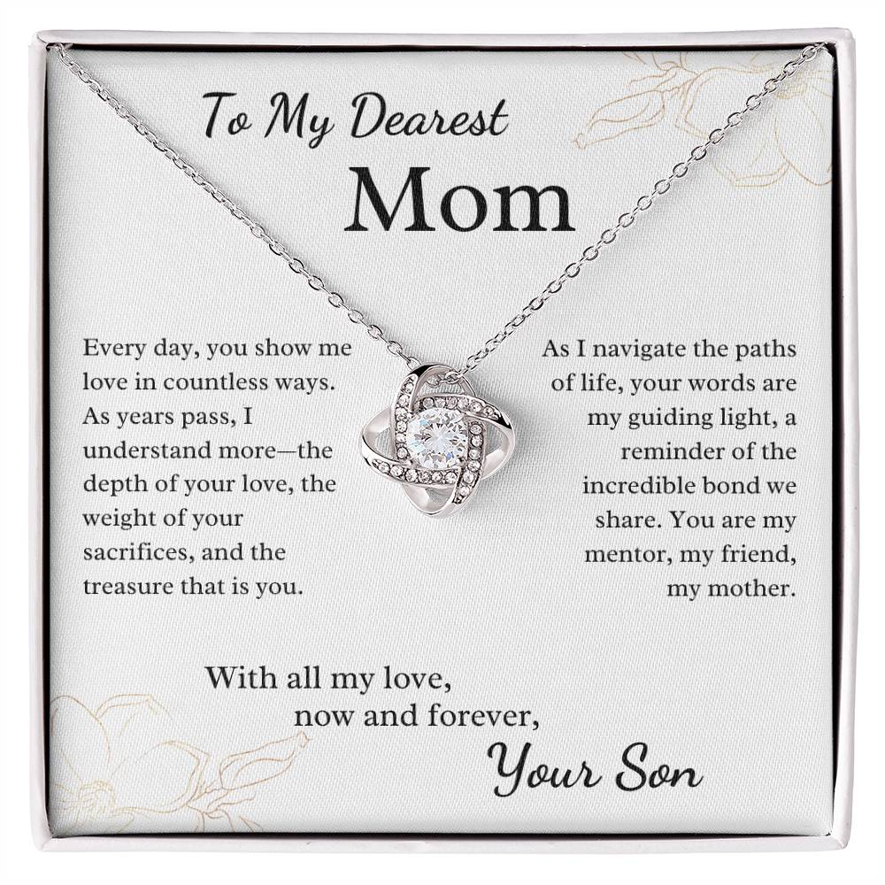 To My Dearest Mom - You Show Me Love in Countless Ways
