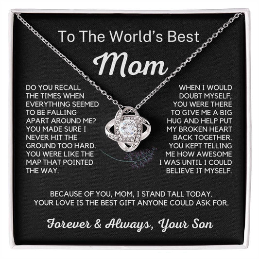 To The World's Best Mom - Your Love Is The Best Gift