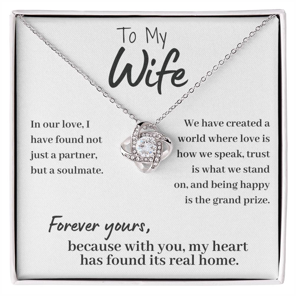To My Wife - We Have Created a World