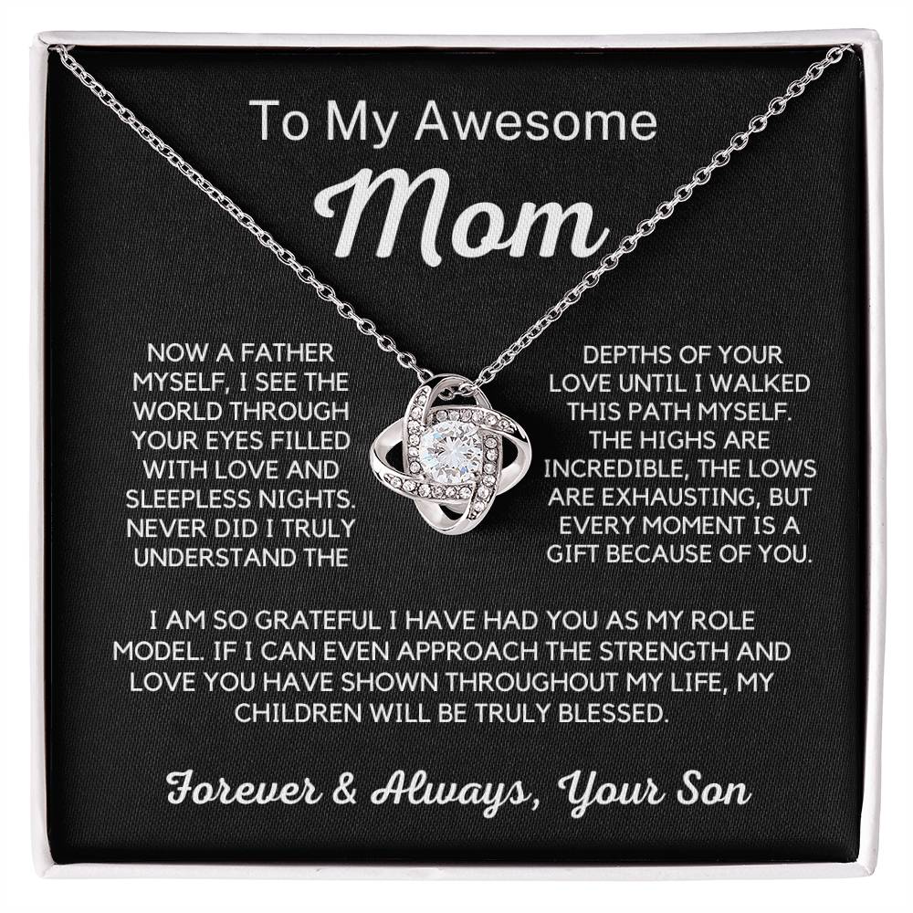 To My Awesome Mom - I See The World Through Your Eyes