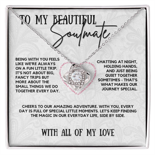 To My Beautiful Soulmate - That's What Makes Our Journey Special