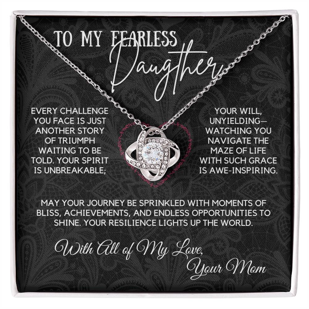 To My Fearless Daughter - Your Resilience Lights Up the World