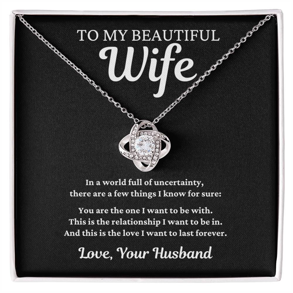 To My Beautiful Wife - In a World Full of Uncertainty