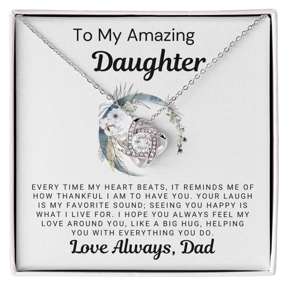 To My Amazing Daughter - Every Time My Heart Beats