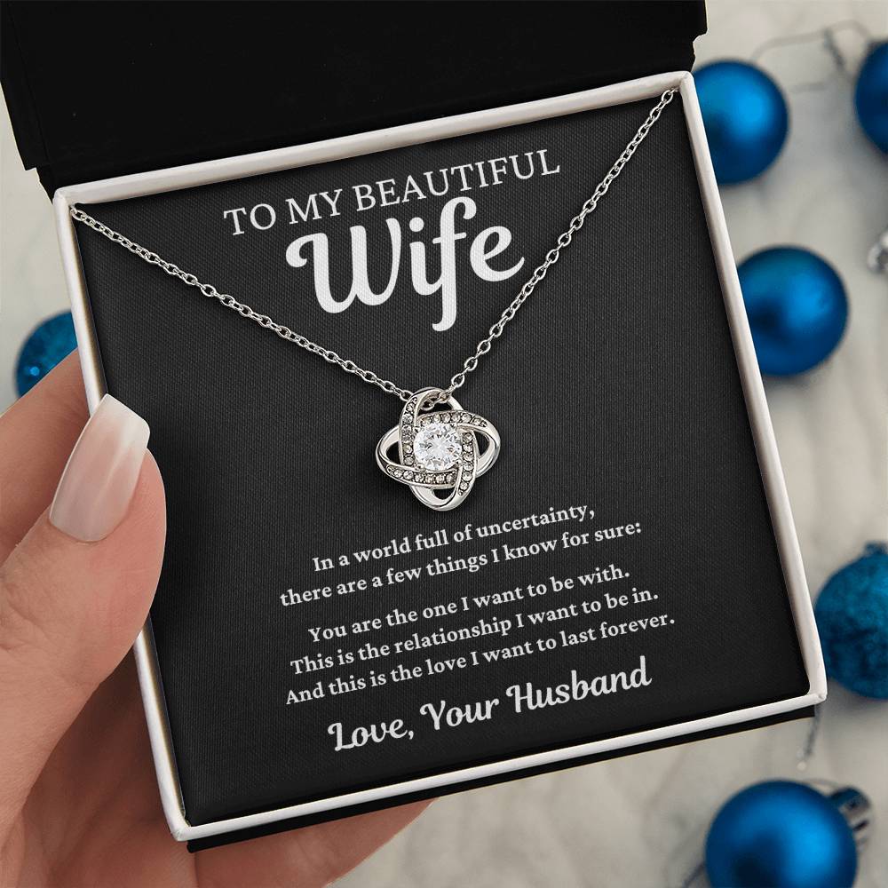 To My Beautiful Wife - In a World Full of Uncertainty
