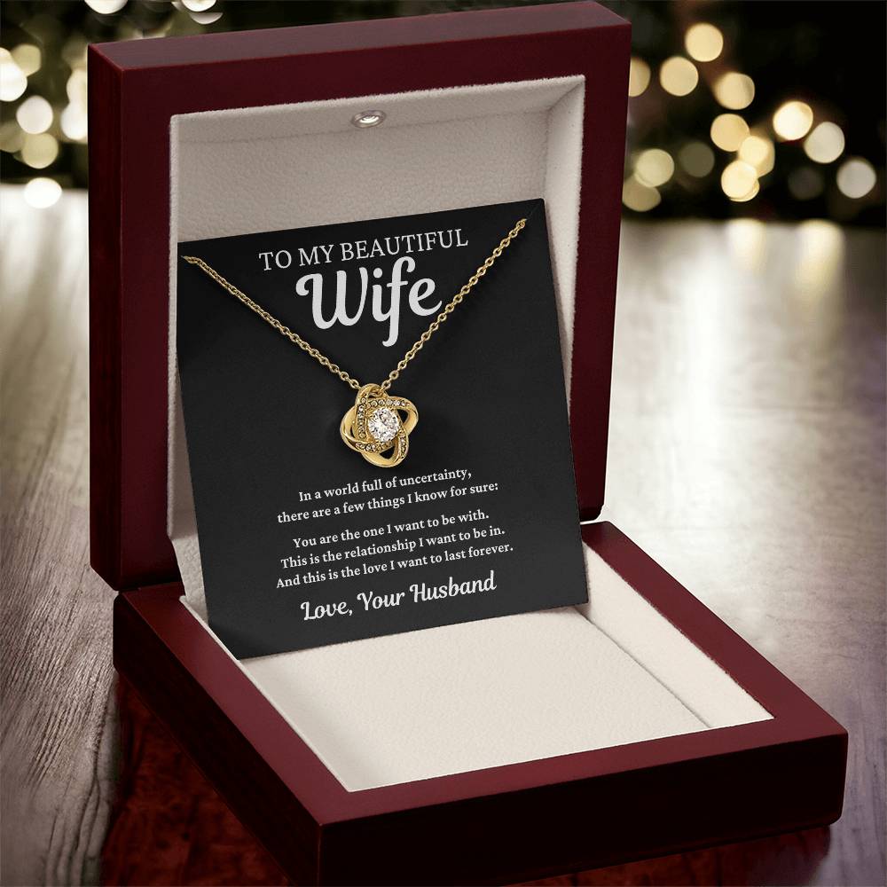 To My Beautiful Wife - In a World Full of Uncertainty