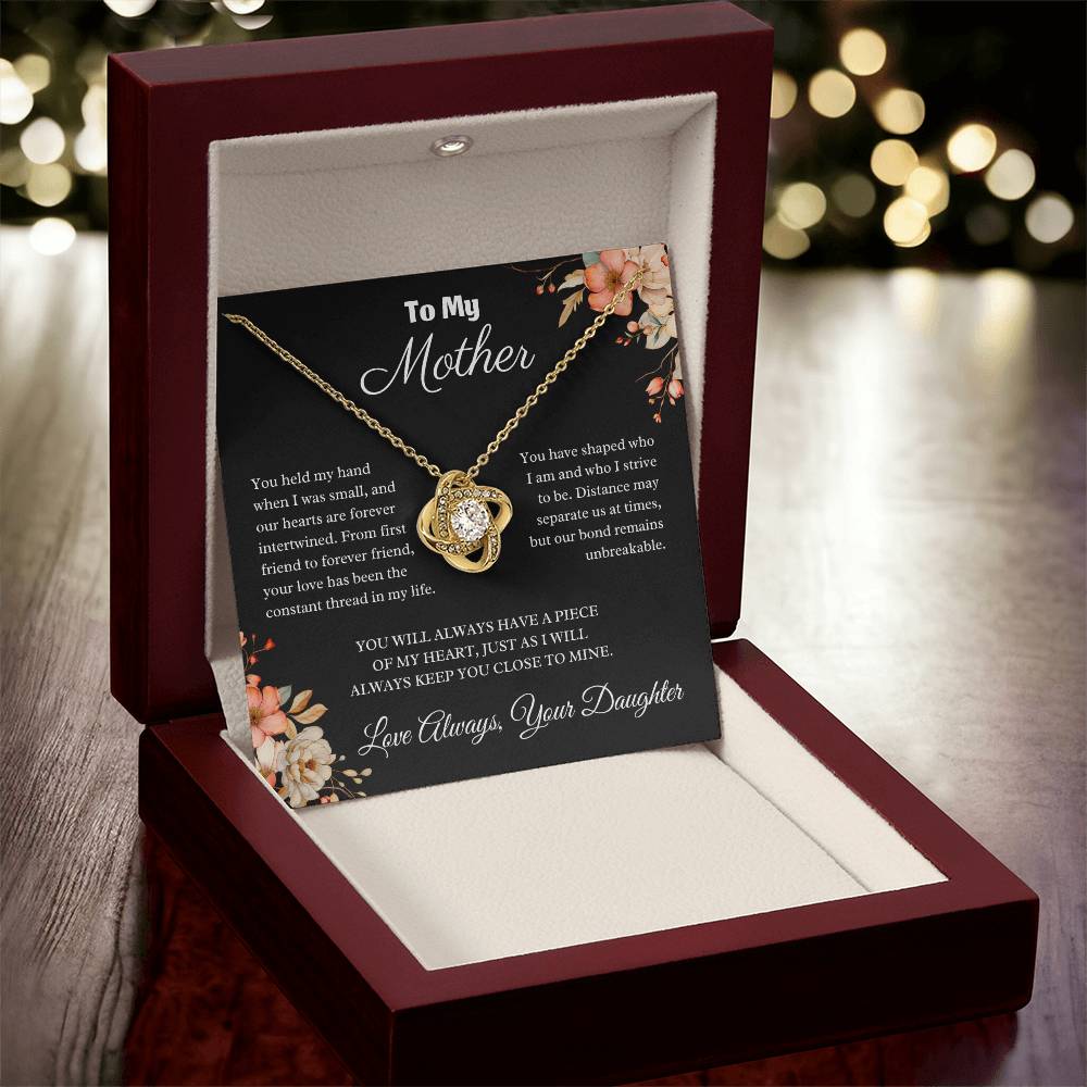 To My Mother - You Will Always Have a Piece of My Heart