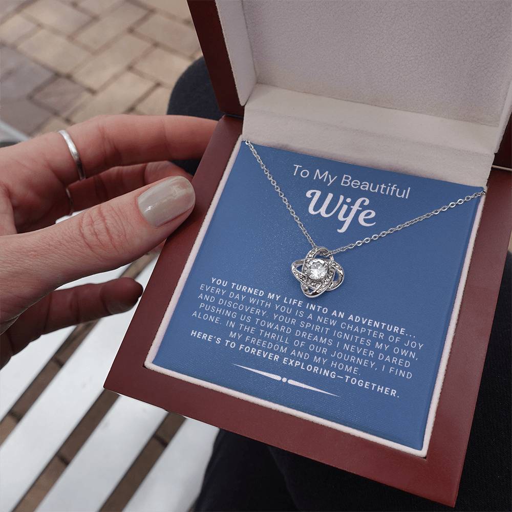 To My Beautiful Wife - You Turned My Life Into an Adventure