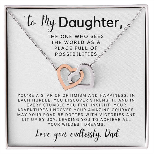 To My Daughter - The One Who Sees the World Full of Possibilities