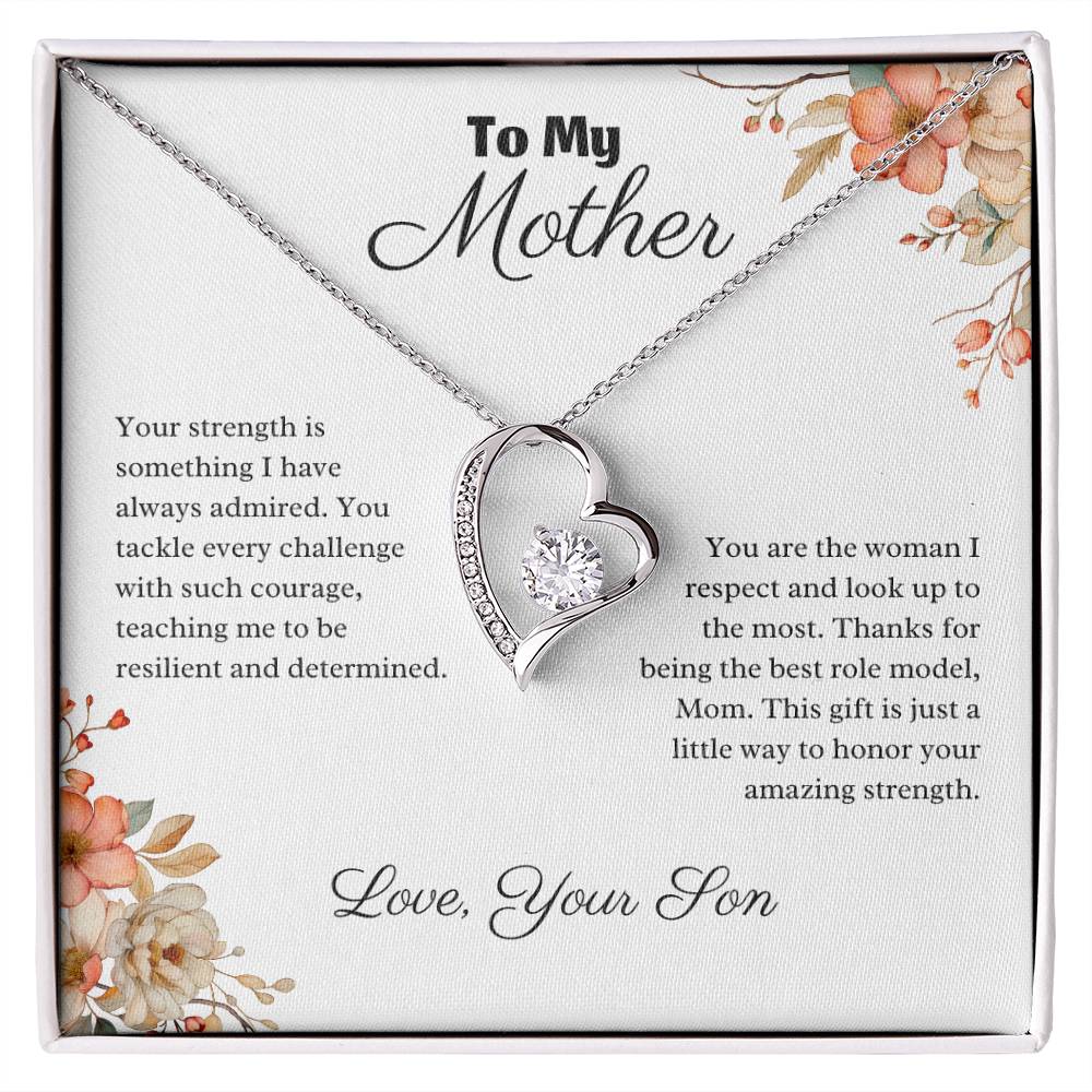 To My Mother - I Admire Your Strength