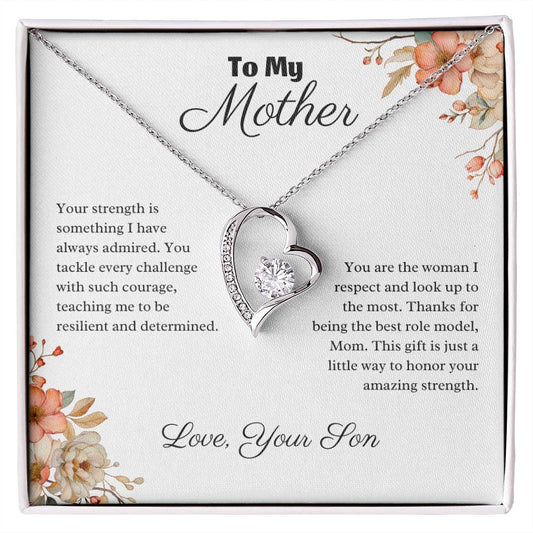 To My Mother - I Admire Your Strength