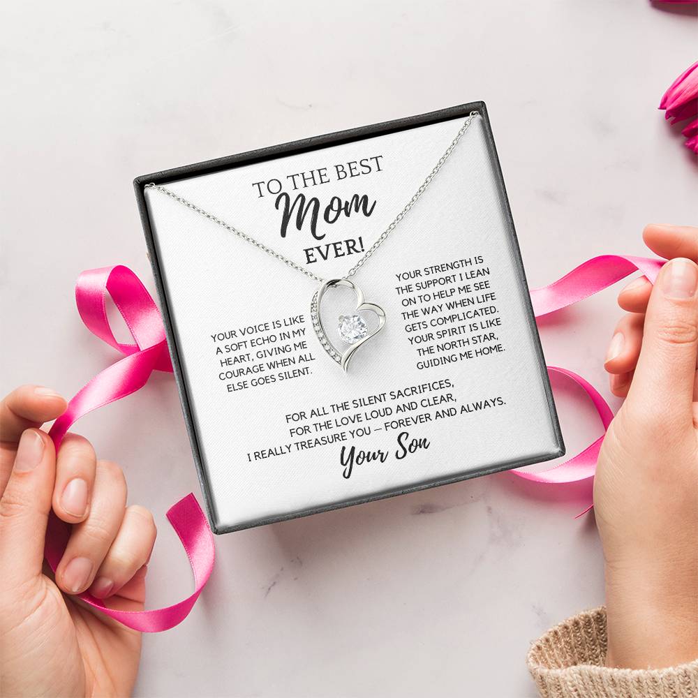 To The Best Mom Ever - Your Voice is Like a Soft Echo