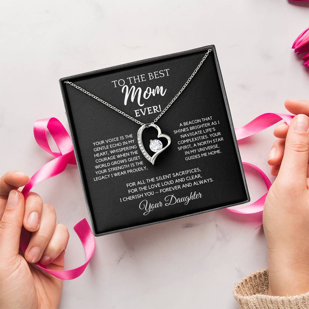 To The Best Mom Ever - Your Voice is the Gentle Echo