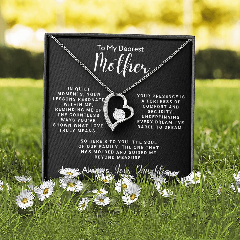 To My Dearest Mother - Your Lessons Resonate Within Me
