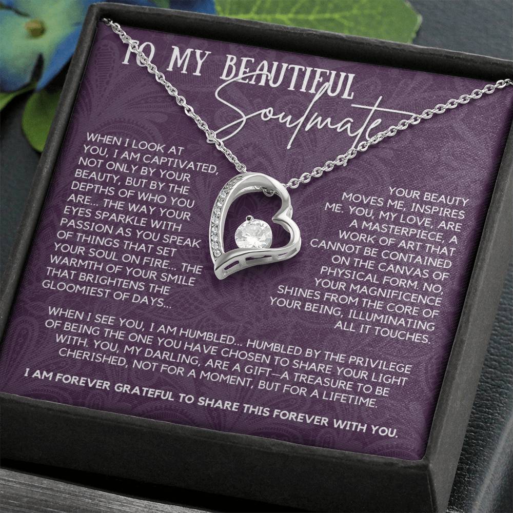 To My Beautiful Soulmate - Your Beauty Moves Me, Inspires Me