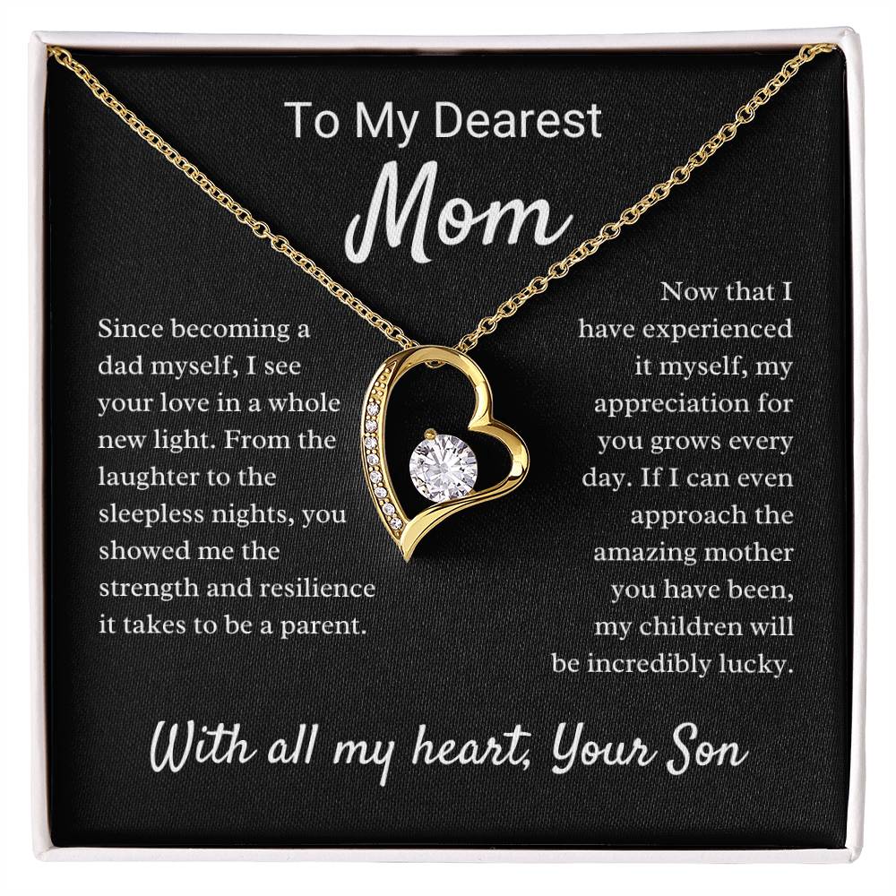To My Dearest Mom - My Appreciation For You Grows Every Day