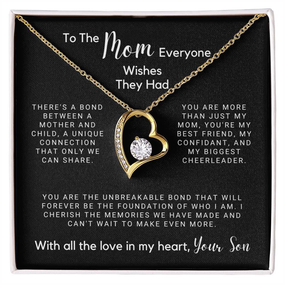 To The Mom Everyone Wishes They Had - The Foundation of Who I Am