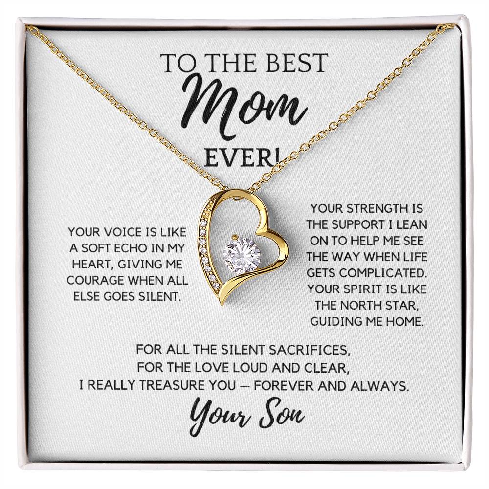 To The Best Mom Ever - Your Voice is Like a Soft Echo
