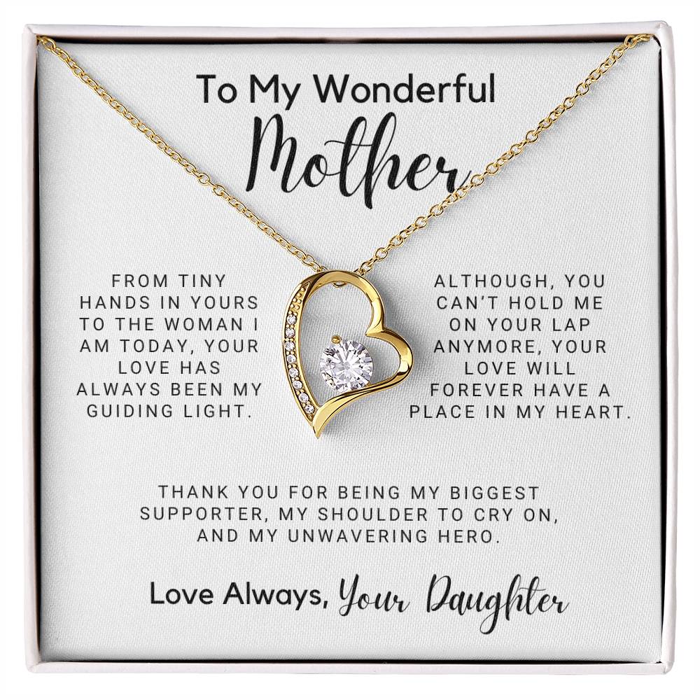 To My Wonderful Mother - Your Love Has Always Been My Guiding Light