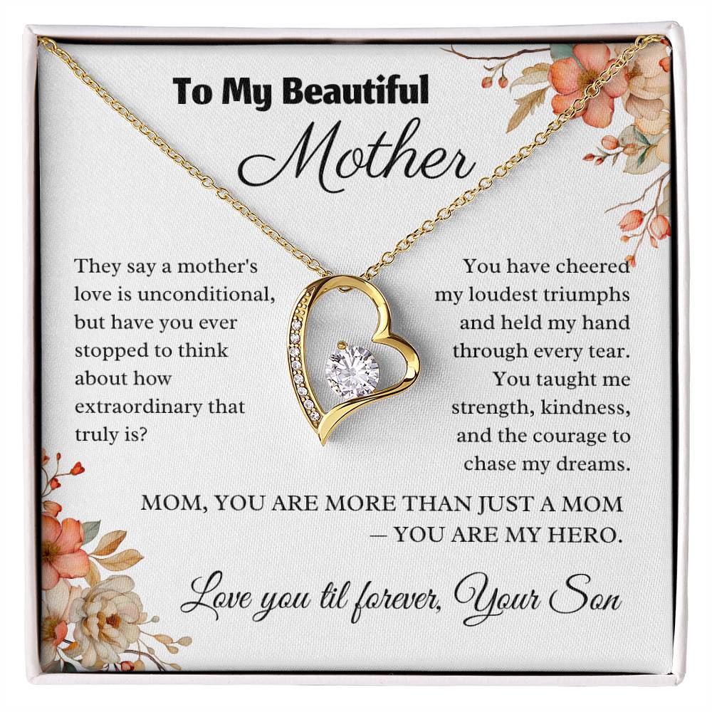 To My Beautiful Mother - A Mother's Extraordinary Love